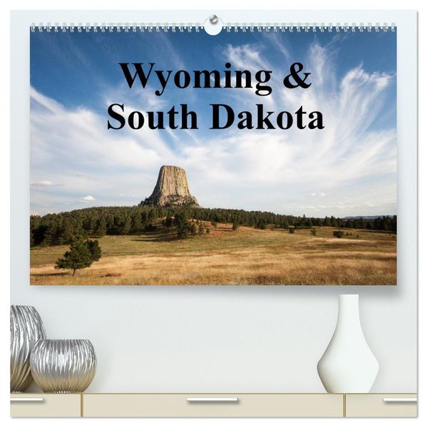Wyoming & South Dakota (hochwertiger Premium Wandkalender 2027 DIN A2 quer) Kunstdruck in Hochglanz