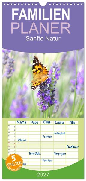 Familienplaner 2027 - Sanfte Natur mit 5 Spalten (Wandkalender 21 x 45 cm) CALVENDO