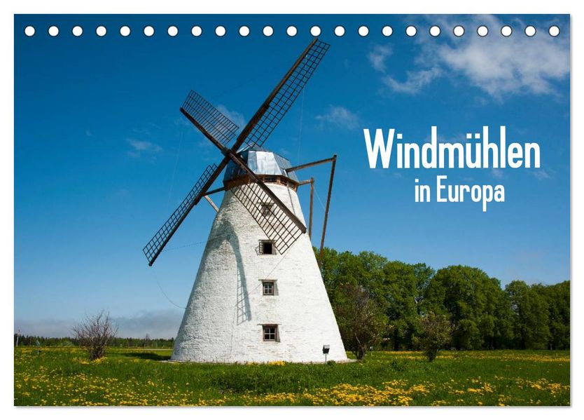 Windmühlen in Europa (Tischkalender 2027 DIN A5 quer) CALVENDO Monatskalender