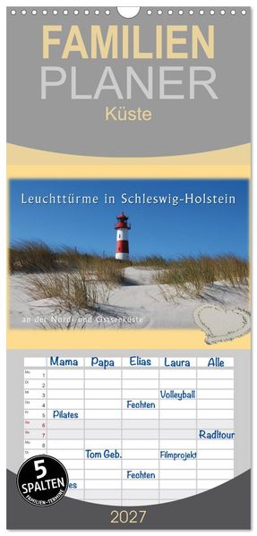 Familienplaner 2027 - Leuchttürme Schleswig-Holsteins mit 5 Spalten (Wandkalender 21 x 45 cm) CALVENDO