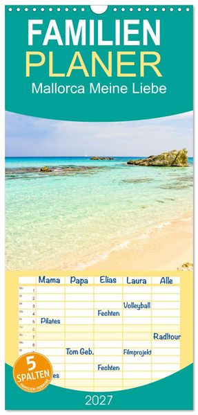 Familienplaner 2027 - Mallorca Meine Liebe mit 5 Spalten (Wandkalender 21 x 45 cm) CALVENDO