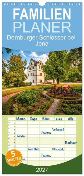 Familienplaner 2027 - Dornburger Schlösser bei Jena mit 5 Spalten (Wandkalender 21 x 45 cm) CALVENDO