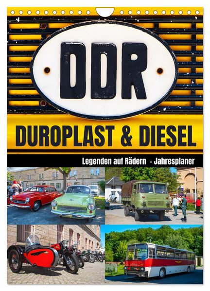 Duroplast und Diesel Legenden auf Rädern (Wandkalender 2027 DIN A4 hoch) CALVENDO Monatskalender