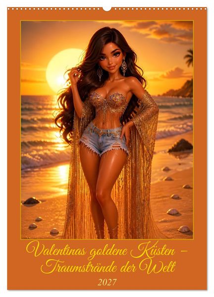 Valentinas goldene Küsten - Traumstrände der Welt (Wandkalender 2027 DIN A2 hoch) CALVENDO Monatskalender