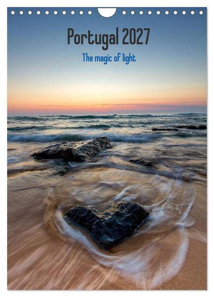 Portugal - Die Magie des Lichts (Wandkalender 2027 DIN A4 hoch) CALVENDO Monatskalender
