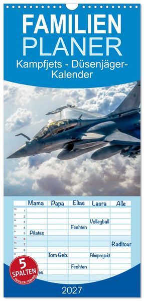 Familienplaner 2027 - Kampfjets - Düsenjäger-Kalender mit 5 Spalten (Wandkalender 21 x 45 cm) CALVENDO