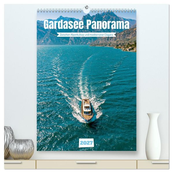 Gardasee Panorama (hochwertiger Premium Wandkalender 2027 DIN A2 hoch) Kunstdruck in Hochglanz