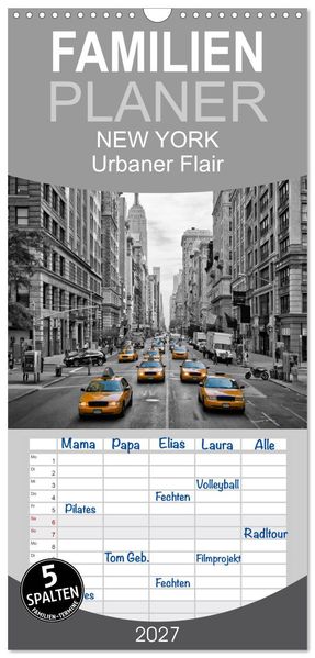 Familienplaner 2027 - NEW YORK Urbaner Flair mit 5 Spalten (Wandkalender 21 x 45 cm) CALVENDO