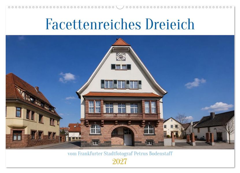 Facettenreiches Dreieich (Wandkalender 2027 DIN A2 quer) CALVENDO Monatskalender