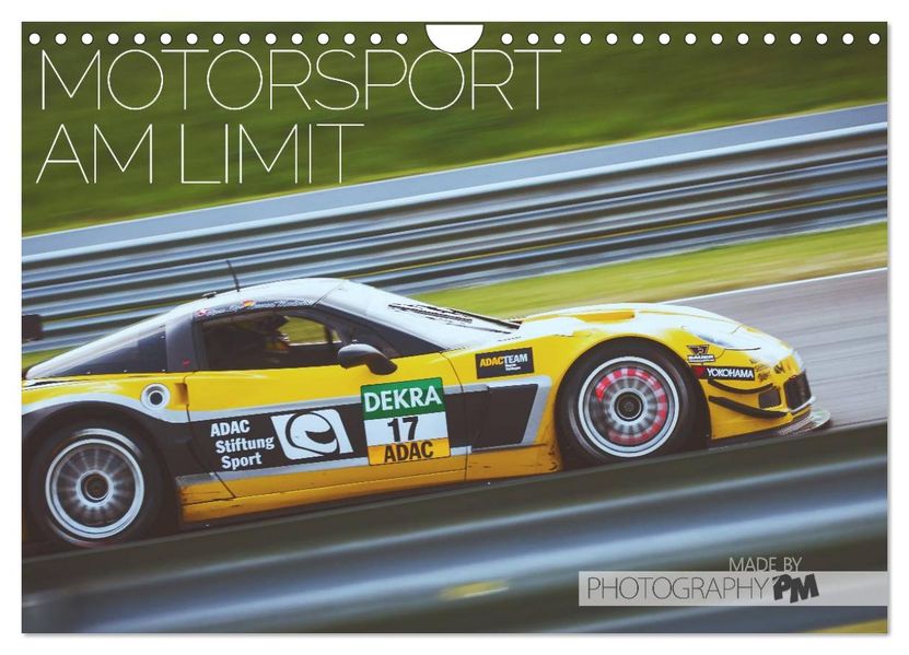Motorsport am Limit 2027 (Wandkalender 2027 DIN A4 quer) CALVENDO Monatskalender