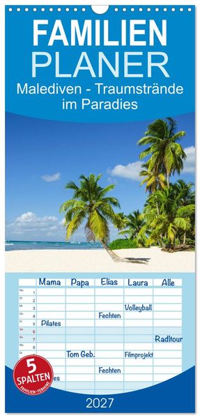 Familienplaner 2027 - Malediven - Traumstrände im Paradies mit 5 Spalten (Wandkalender 21 x 45 cm) CALVENDO