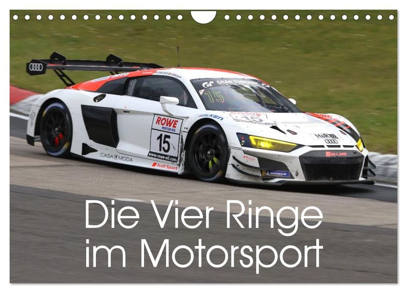 Die Vier Ringe im Motorsport (Wandkalender 2027 DIN A4 quer) CALVENDO Monatskalender