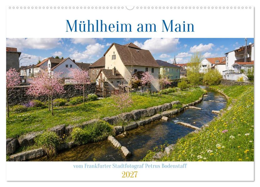 Mühlheim am Main (Wandkalender 2027 DIN A2 quer) CALVENDO Monatskalender