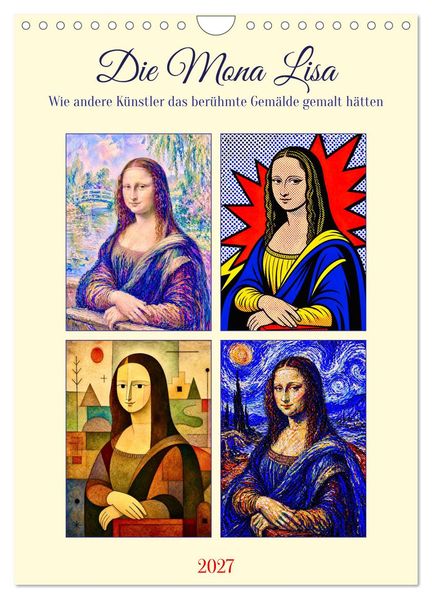 Die Mona Lisa (Wandkalender 2027 DIN A4 hoch) CALVENDO Monatskalender