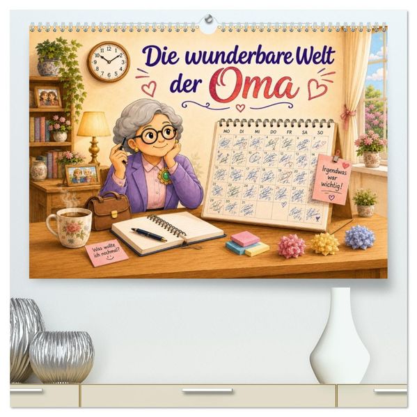 Die wunderbare Welt der Oma (hochwertiger Premium Wandkalender 2027 DIN A2 quer) Kunstdruck in Hochglanz
