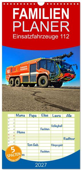 Familienplaner 2027 - Einsatzfahrzeuge 112 mit 5 Spalten (Wandkalender 21 x 45 cm) CALVENDO