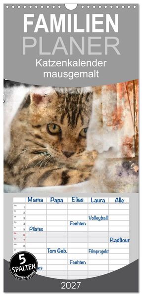 Familienplaner 2027 - Katzenkalender mausgemalt mit 5 Spalten (Wandkalender 21 x 45 cm) CALVENDO