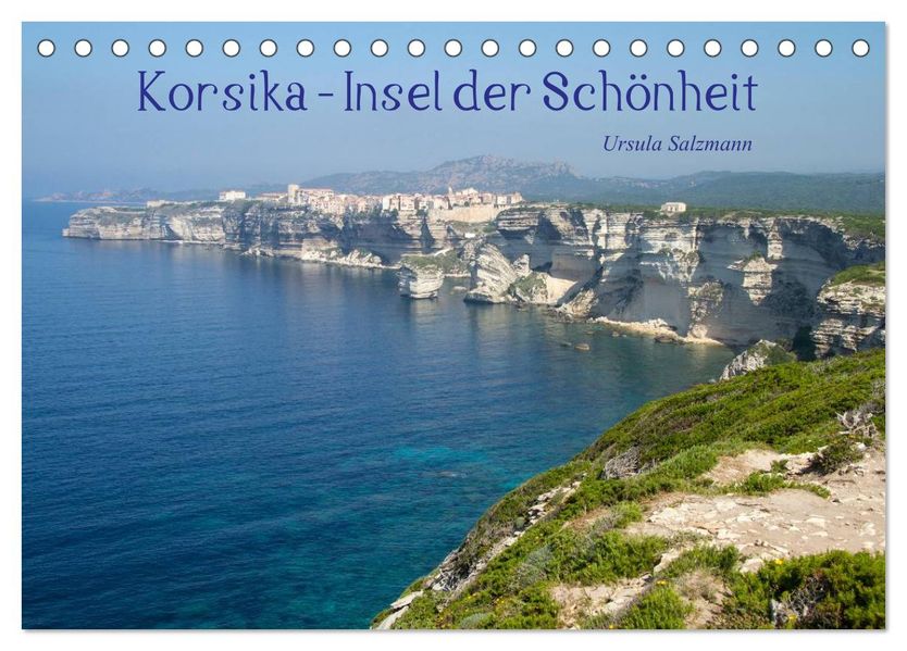 Korsika - Insel der Schönheit (Tischkalender 2027 DIN A5 quer) CALVENDO Monatskalender