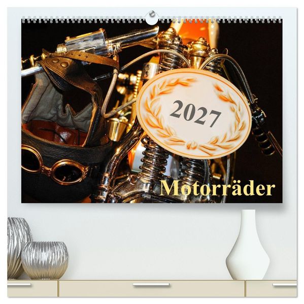 Motorräder (hochwertiger Premium Wandkalender 2027 DIN A2 quer) Kunstdruck in Hochglanz