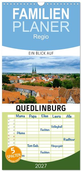 Familienplaner 2027 - Ein Blick auf Quedlinburg mit 5 Spalten (Wandkalender 21 x 45 cm) CALVENDO