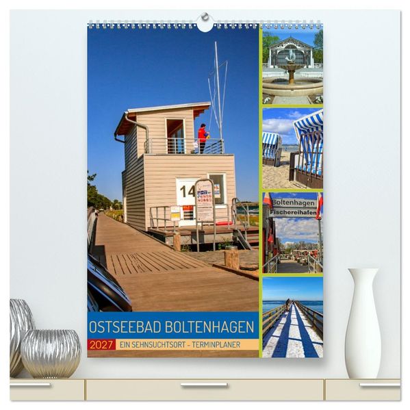 Ein Sehnsuchtsort - Ostseebad Boltenhagen (hochwertiger Premium Wandkalender 2027 DIN A2 hoch) Kunstdruck in Hochglanz
