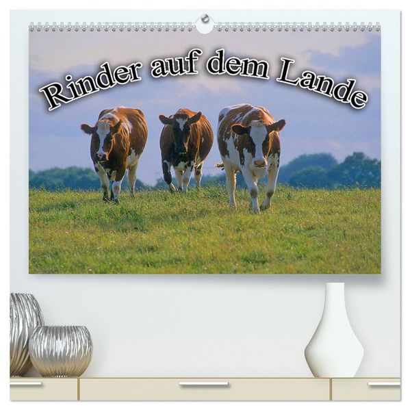 Rinder auf dem Lande (hochwertiger Premium Wandkalender 2027 DIN A2 quer) Kunstdruck in Hochglanz
