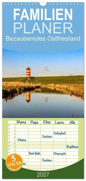 Familienplaner 2027 - Bezauberndes Ostfriesland mit 5 Spalten (Wandkalender 21 x 45 cm) CALVENDO
