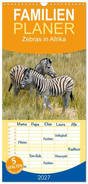 Familienplaner 2027 - Zebras in Afrika mit 5 Spalten (Wandkalender 21 x 45 cm) CALVENDO