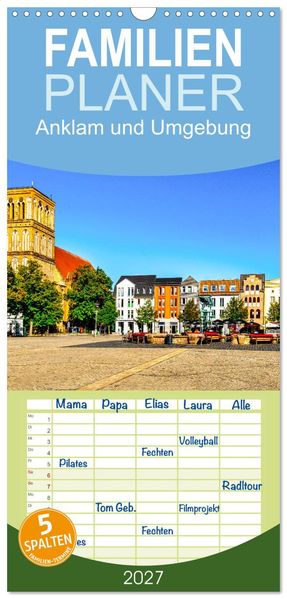 Familienplaner 2027 - Anklam und Umgebung mit 5 Spalten (Wandkalender 21 x 45 cm) CALVENDO
