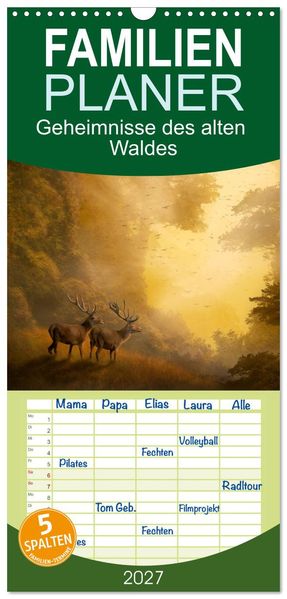 Familienplaner 2027 - Geheimnisse des alten Waldes mit 5 Spalten (Wandkalender 21 x 45 cm) CALVENDO