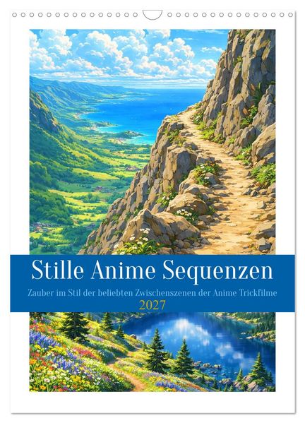 Stille Anime Sequenzen (Wandkalender 2027 DIN A3 hoch) CALVENDO Monatskalender