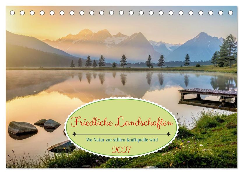 Friedliche Landschaften (Tischkalender 2027 DIN A5 quer) CALVENDO Monatskalender