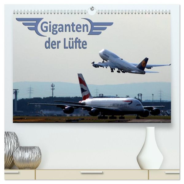 Giganten der Lüfte (hochwertiger Premium Wandkalender 2027 DIN A2 quer) Kunstdruck in Hochglanz