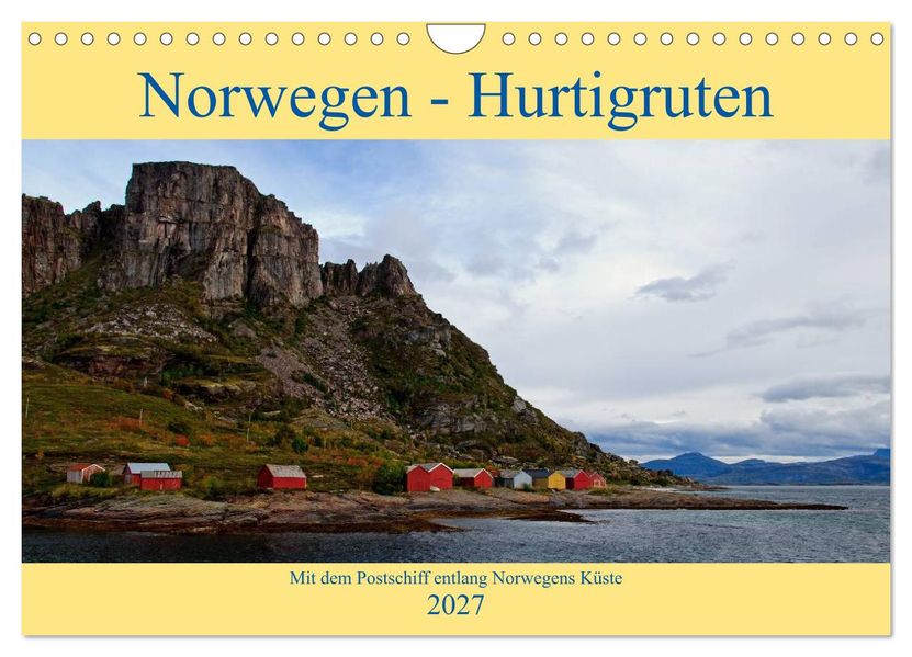 Norwegen - Hurtigruten (Wandkalender 2027 DIN A4 quer) CALVENDO Monatskalender