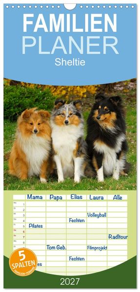 Familienplaner 2027 - Sheltie 2027 mit 5 Spalten (Wandkalender 21 x 45 cm) CALVENDO
