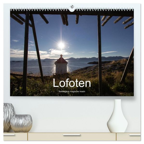 Lofoten - Norwegens magische Inseln (hochwertiger Premium Wandkalender 2027 DIN A2 quer) Kunstdruck in Hochglanz