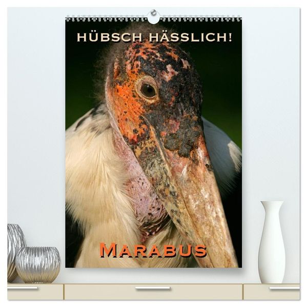 Hübsch hässlich! Marabus (hochwertiger Premium Wandkalender 2027 DIN A2 hoch) Kunstdruck in Hochglanz