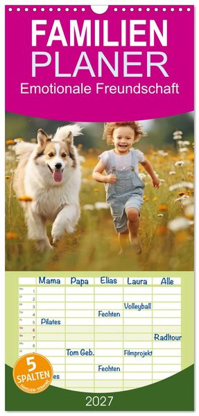Familienplaner 2027 - Emotionale Freundschaft mit 5 Spalten (Wandkalender 21 x 45 cm) CALVENDO