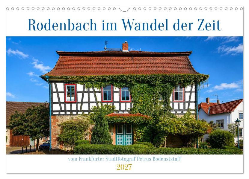 Rodenbach im Wandel der Zeit (Wandkalender 2027 DIN A3 quer) CALVENDO Monatskalender