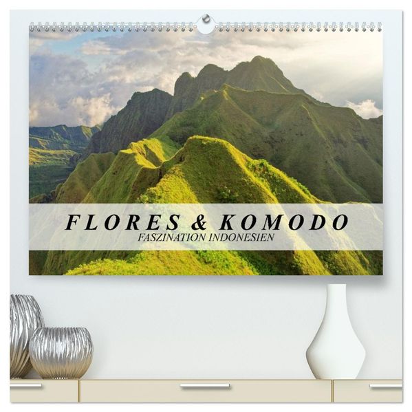 Flores und Komodo - Faszination Indonesien (hochwertiger Premium Wandkalender 2027 DIN A2 quer) Kunstdruck in Hochglanz