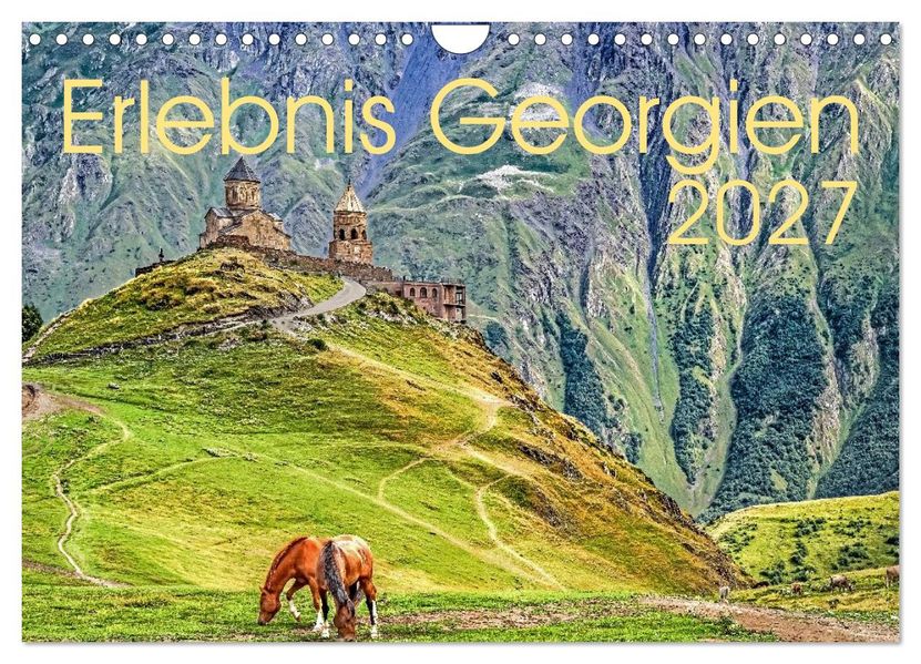 Erlebnis Georgien (Wandkalender 2027 DIN A4 quer) CALVENDO Monatskalender