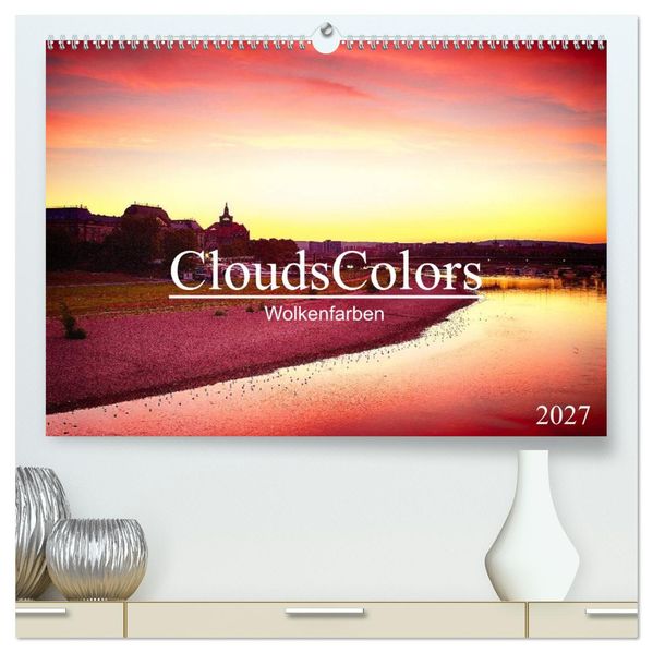 CloudsColors 2027 (hochwertiger Premium Wandkalender 2027 DIN A2 quer) Kunstdruck in Hochglanz