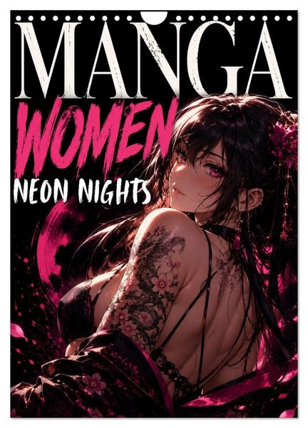 Manga Women Neon Nights - Wenn Schönheit auf die Nacht trifft (Wandkalender 2027 DIN A4 hoch) CALVENDO Monatskalender