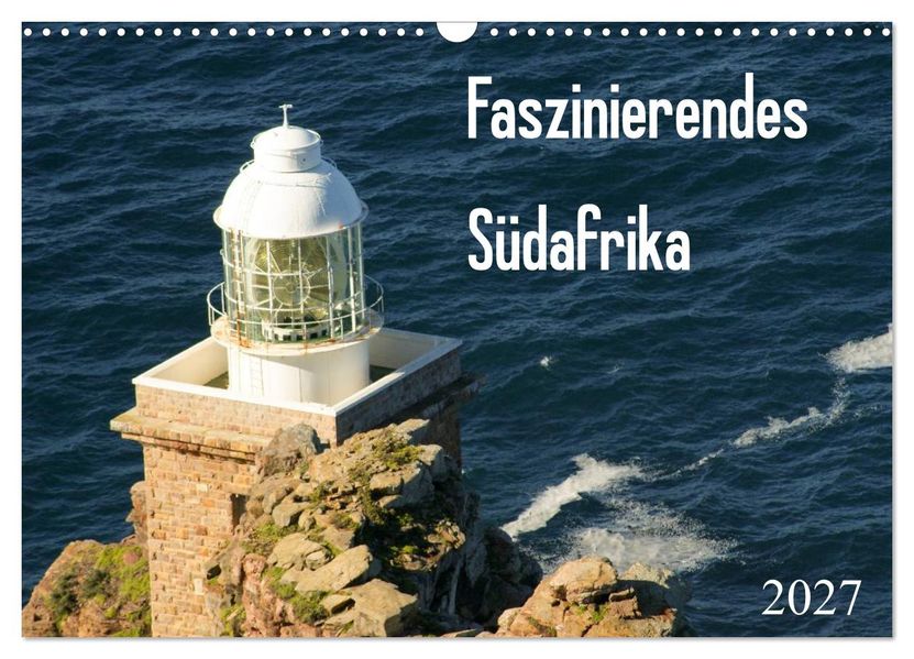 Faszinierendes Südafrika (Wandkalender 2027 DIN A3 quer) CALVENDO Monatskalender