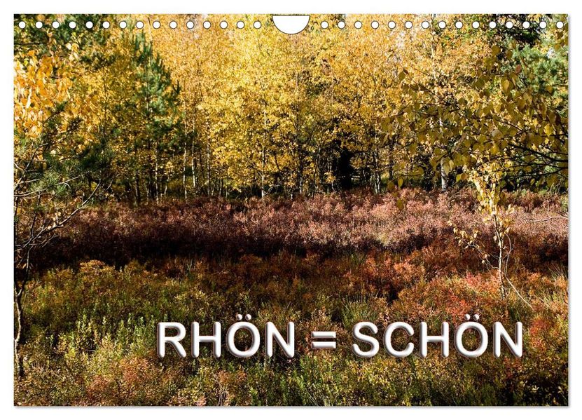 RHÖN = SCHÖN (Wandkalender 2027 DIN A4 quer) CALVENDO Monatskalender