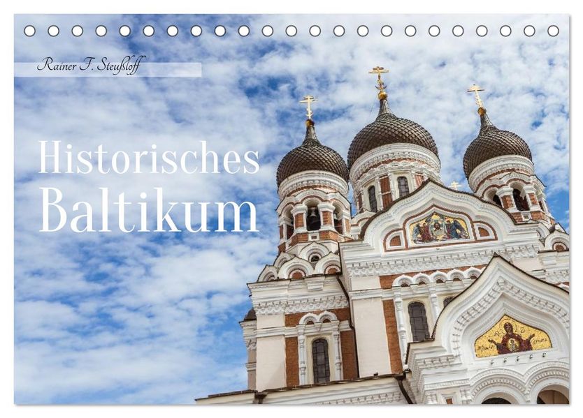 Historisches Baltikum (Tischkalender 2027 DIN A5 quer) CALVENDO Monatskalender
