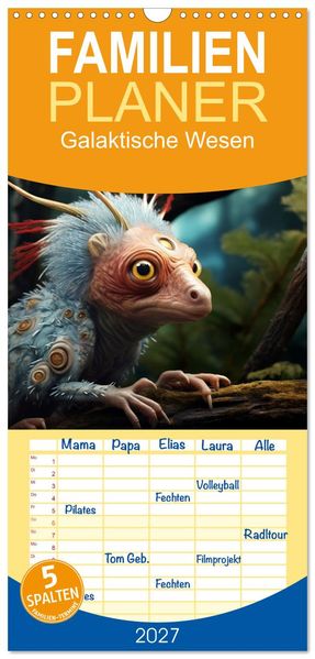 Familienplaner 2027 - Galaktische Wesen mit 5 Spalten (Wandkalender 21 x 45 cm) CALVENDO