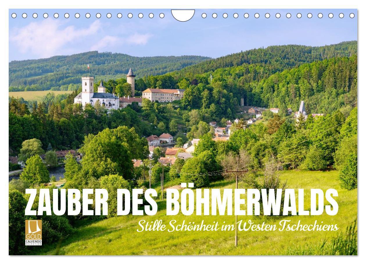 Zauber des Böhmerwalds. Stille Schönheit im Westen Tschechiens (Wandkalender 2027 DIN A4 quer) CALVENDO Monatskalender
