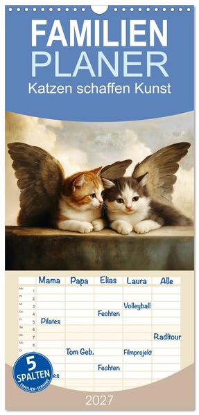 Familienplaner 2027 - Katzen schaffen Kunst mit 5 Spalten (Wandkalender 21 x 45 cm) CALVENDO