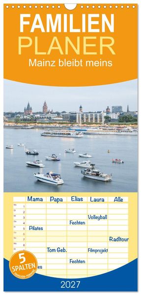 Familienplaner 2027 - Mainz bleibt meins mit 5 Spalten (Wandkalender 21 x 45 cm) CALVENDO